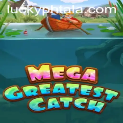 MegaGreatestCatch Game Unveiled: Dive into the Adventure