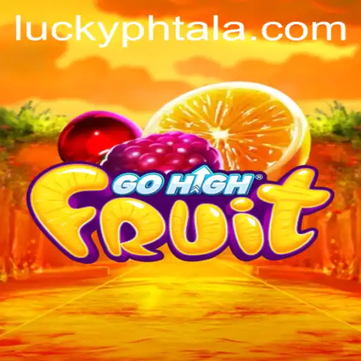 Exploring GoHighFruit: The Latest Sensation in Gaming with PHTALA Login