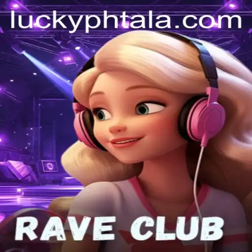 Discover RaveClub: The Ultimate Gaming Experience with PHTALA Login
